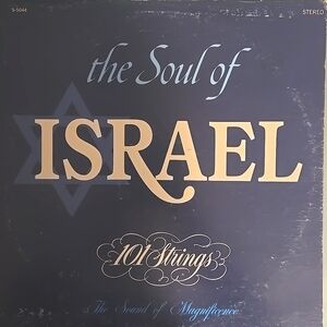 THE SOUL OF ISRAEL, 101 STRINGS VINYL ALBUM, S-5044 1972
